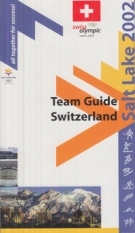 Salt Lake City 2002 - Offizieller Führer Swiss Olympic Team uide