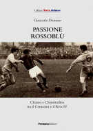 Passione Rossoblu - Chiasso e Chiassitudine tra il Comacini e il Riva IV