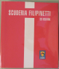 Scuderia Filipinetti - The history of the Swiss Racing Team (1962 - 1973)
