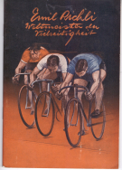 Emil Richli - Weltmeister der Vielseitigkeit