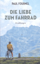 Die Liebe zum Fahrrad - Erzählungen