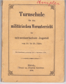 Turnschule für den militärischen Voruntericht der schweizerischen Jugend vom 10. bis 20. Jahre