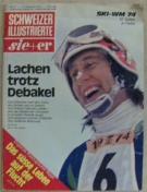 Lachen trotz Debakel - Ski-WM 74 12 Seiten in Farbe (Schweizer Illustrierte, Nr.7, 11. Feb. 1974)