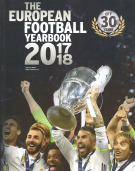 The European Football Yearbook 2017/2018 (Results, Goals, Appearances)