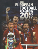 The European Football Yearbook 2016/2017 (Results, Goals, Appearances)