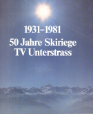 50 Jahre Skiriege TV Unterstrass 1931 - 1981 (Jubiläumsschrift)