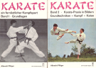 Karate ein fernöstlicher Kampfsport (Band 1: Grundlagen / Band 2: Grundtechniken, Kampf, Katas)